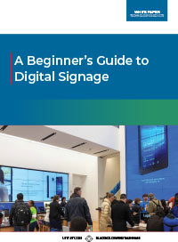 A Beginner’s Guide to Digital Signage